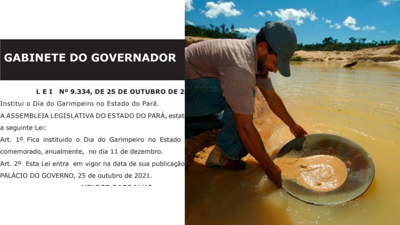 O Pará tem uma nova data do dia dos Garimpeiros, será dia 11 de Dezembro