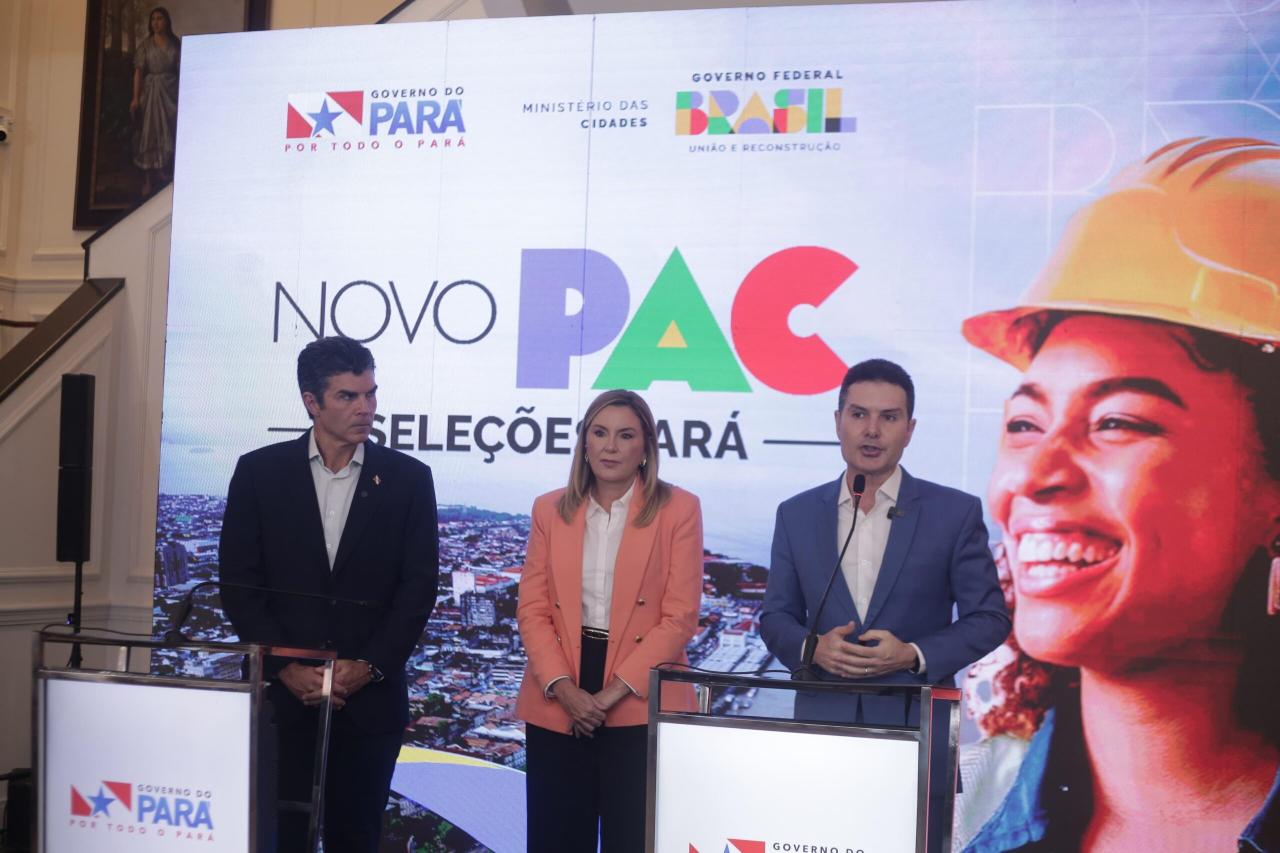 PAC Seleções: Ministério das Cidades libera mais de R$ 2 bilhões ao Pará, beneficiando 64 municípios