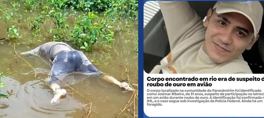 Corpo encontrado boiando em rio no Pará é de suspeito de latrocínio envolvendo aeronave, confirma delegado