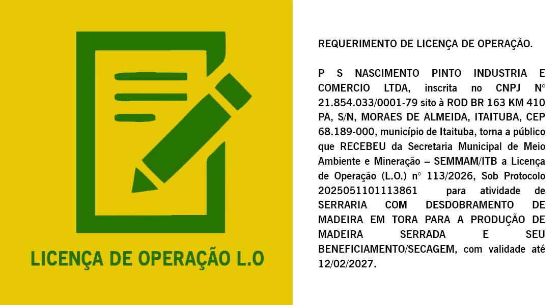 Publicação de Requerimento de Licença de Operação L.O de P S NASCIMENTO PINTO INDUSTRIA E COMERCIO LTDA
