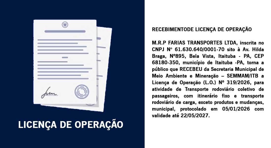 Publicação de recebimento de Licença de Operação de M.R.P Farias Transportes LTDA
