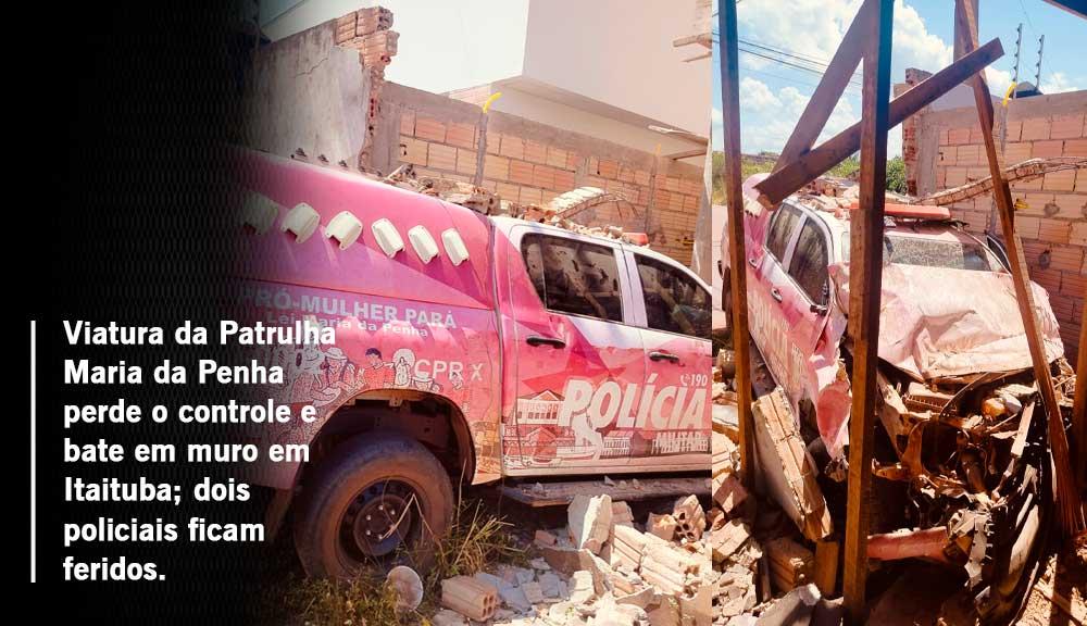 Viatura da Patrulha Maria da Penha perde o controle e bate em muro em Itaituba; dois policiais ficam feridos